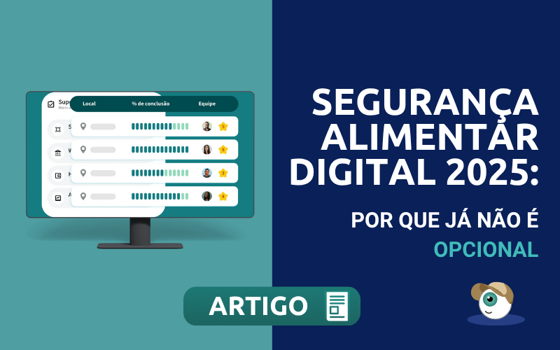 Segurança Alimentar Digital 2025: Por que já não é opcional