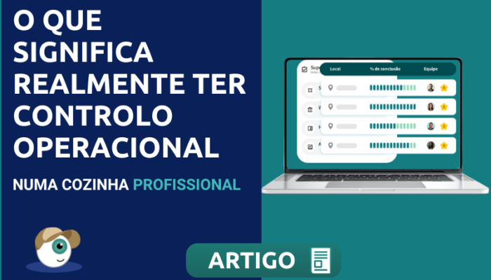 O que significa realmente ter controlo operacional numa cozinha profissional