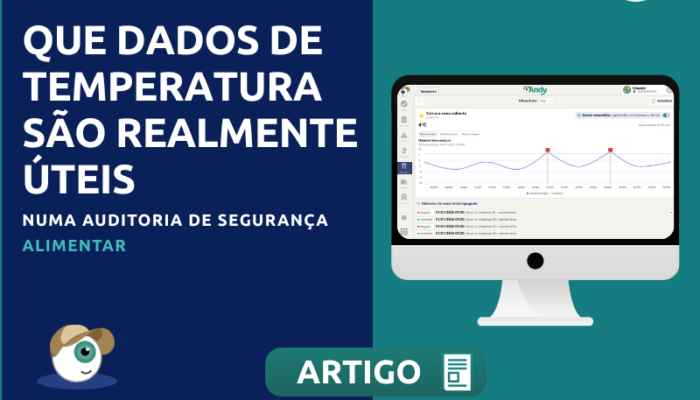 Que dados de temperatura são realmente úteis numa auditoria de segurança alimentar