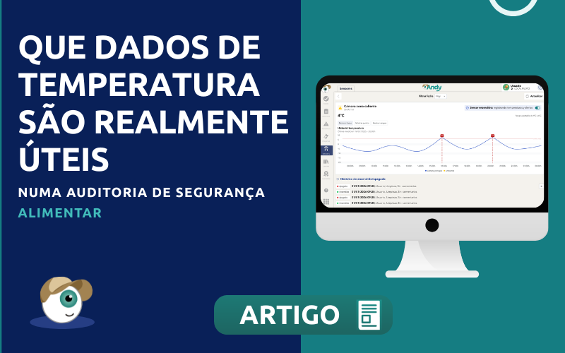 Que dados de temperatura são realmente úteis numa auditoria de segurança alimentar