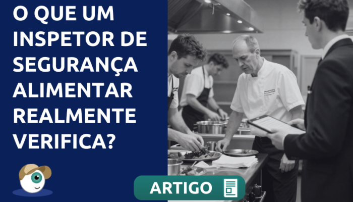O que um inspetor de segurança alimentar realmente verifica?