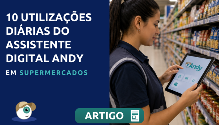 10 utilizações diárias do assistente digital Andy em supermercados
