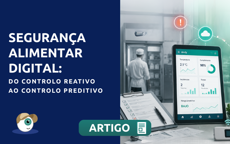 Segurança alimentar digital: do controlo reativo ao controlo preditivo
